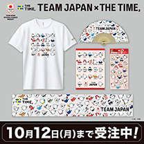 【TEAM JAPAN&times;THE TIME,】グッズ販売中！