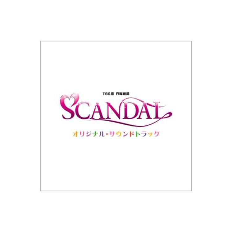 SCANDAL／オリジナル・サウンドトラック／CD | ＴＢＳショッピング