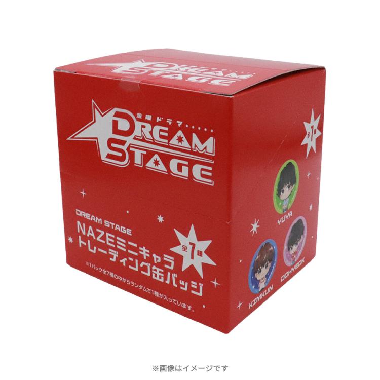 DREAM STAGE／NAZE ミニキャラトレーディング缶バッジ コンプリートBOX